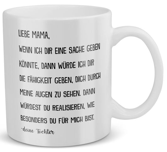 22Feels® Geschenk für Mama von Tochter - Tasse mit Spruch: Wenn Ich Dir Eine Sache Geben Würde (Weiss, 320ml)-Weisse Tasse 320ml-22Feels