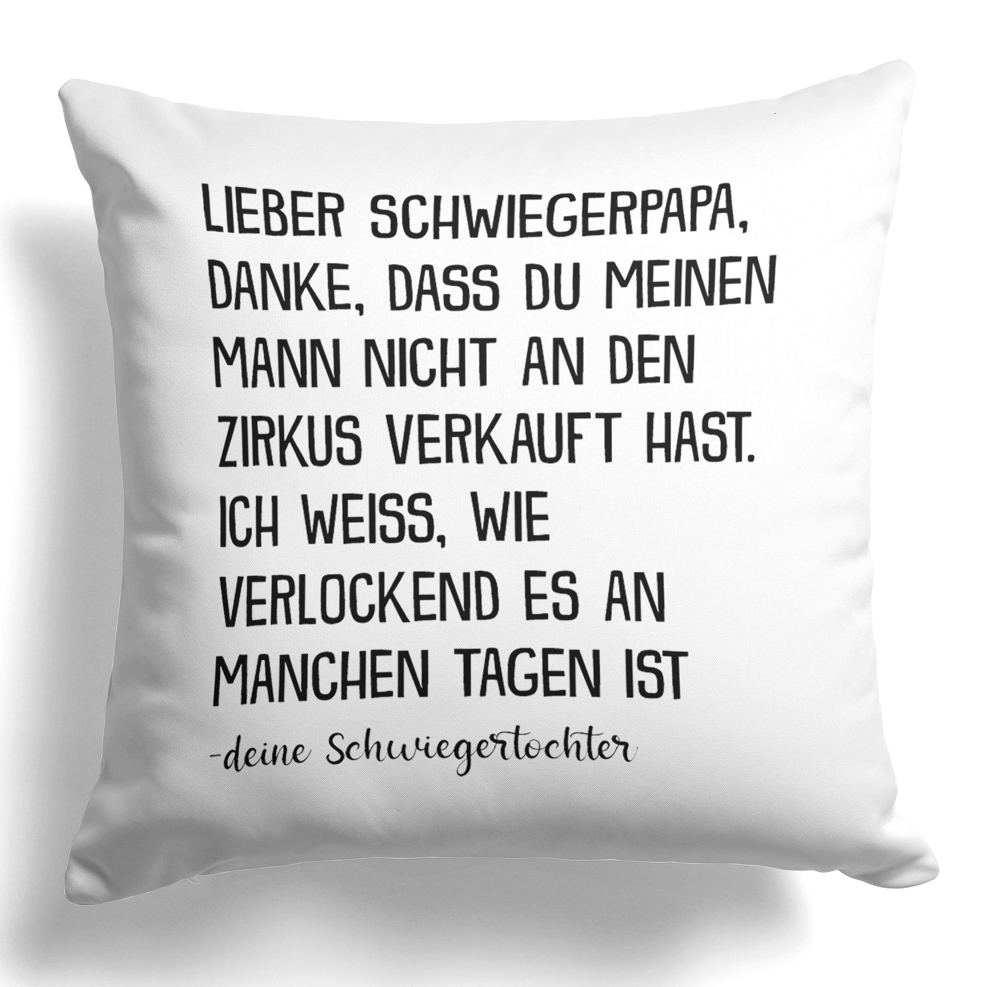 22Feels® Schwiegervater Geschenk von der Schwiegertochter bzw. Braut - Kissen mit Spruch (Weiss 40x40cm)-Kissen Weiss 40x40-22Feels