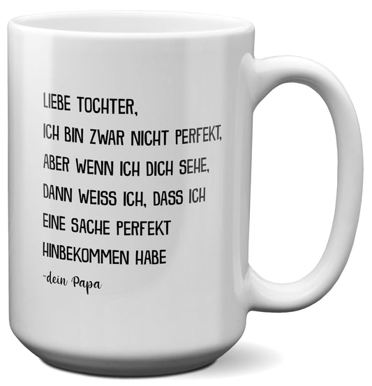 22Feels® Tochter Geschenk von Papa - XL Tasse mit Spruch (Weiss, 440ml)-Weisse XL Tasse 440ml-22Feels