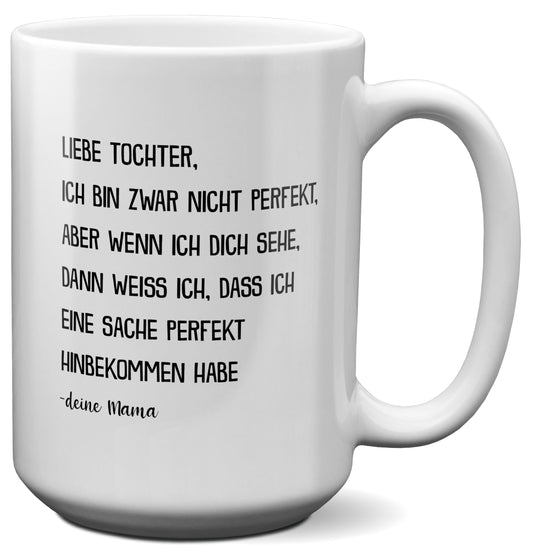 22Feels® Tochter Geschenk von Mama - XL Tasse mit Spruch (Weiss, 440ml)-Weisse XL Tasse 440ml-22Feels
