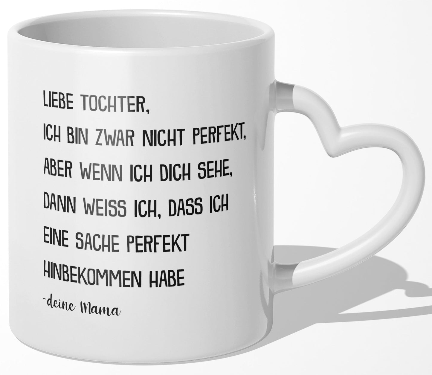 22Feels® Tochter Geschenk von Mama - Tasse mit Spruch: Ich bin zwar nicht perfekt, aber (Herzhenkel, Weiss, 320ml)-Tasse Weiss Herzhenkel 320ml-22Feels