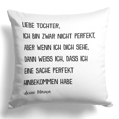 22Feels® Tochter Geschenk von Mama - Kissen mit Spruch (Weiss 40x40cm)-Kissen Weiss 40x40-22Feels