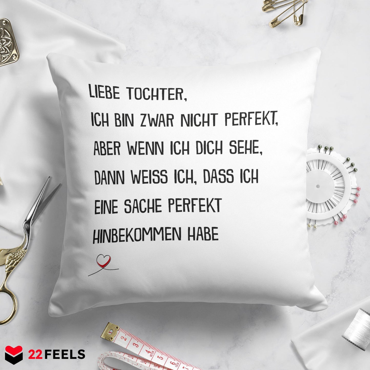 22Feels® Tochter Geschenk - Kissen mit Spruch (Weiss 40x40cm)-Kissen Weiss 40x40-22Feels