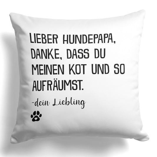22Feels® Hundepapa Geschenk für Dog Dads und Hunde Herrchen - Kissen mit Spruch (Weiss 40x40cm)-Kissen Weiss 40x40-22Feels