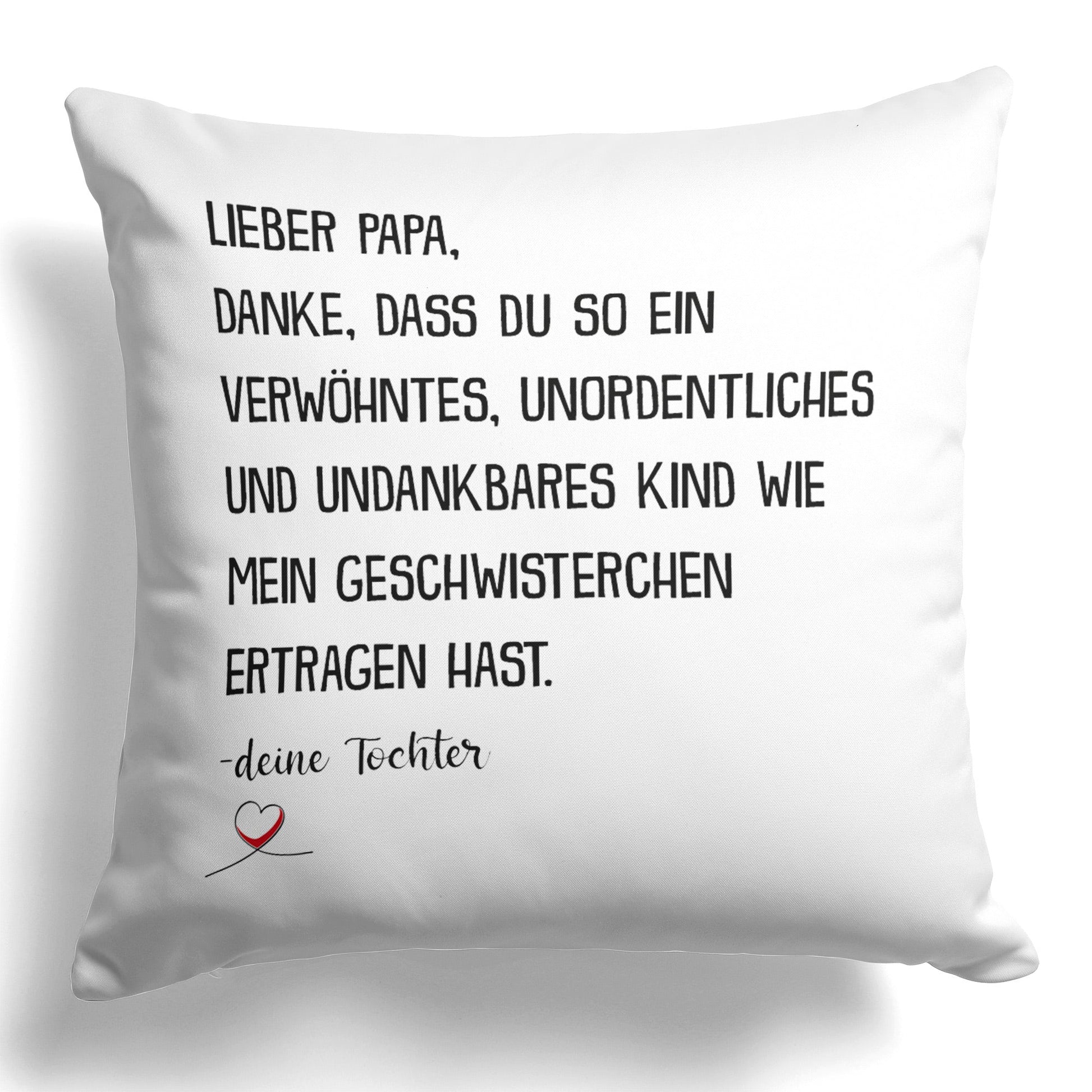 22Feels® Papa Geschenk von Tochter - Kissen mit Spruch (Weiss 40x40cm)-Kissen Weiss 40x40-22Feels