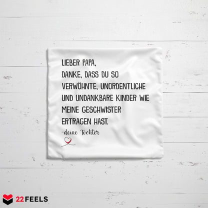 22Feels® Papa Geschenk von Tochter - Kissen mit Spruch (Weiss 40x40cm)-Kissen Weiss 40x40-22Feels