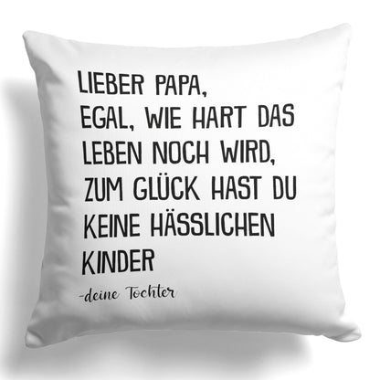22Feels® Papa Geschenk von Tochter - Kissen mit Spruch (Weiss 40x40cm)-Kissen Weiss 40x40-22Feels