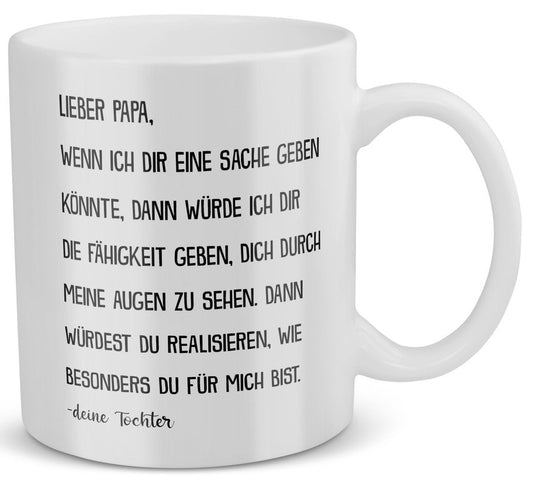 22Feels® Geschenk für Papa von Tochter - Spruch: Wenn Ich Dir Sage (Weiss, 320ml)-Weisse Tasse 320ml-22Feels
