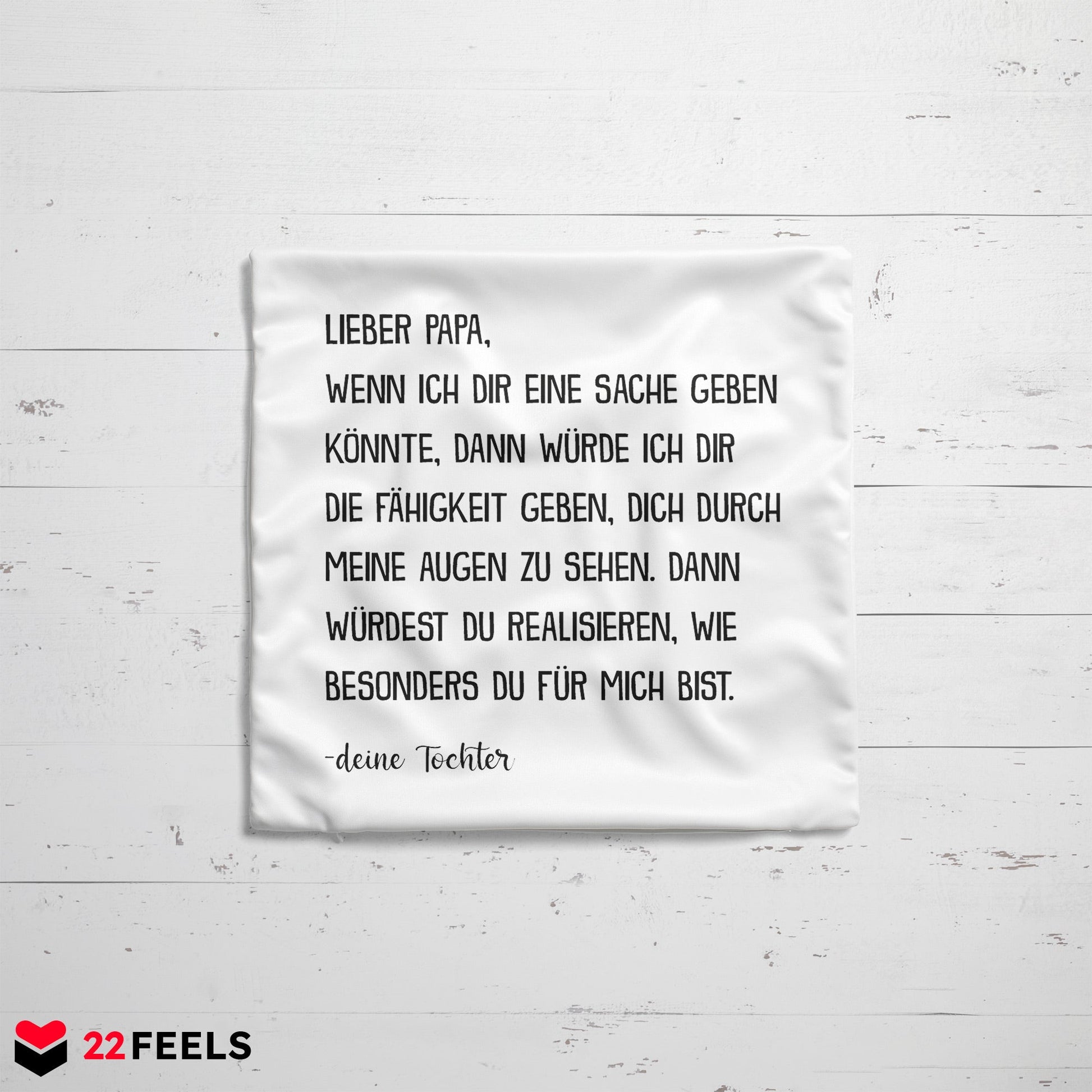 22Feels® Papa Geschenk von Tochter - Kissen mit Spruch (Weiss 40x40cm)-Kissen Weiss 40x40-22Feels