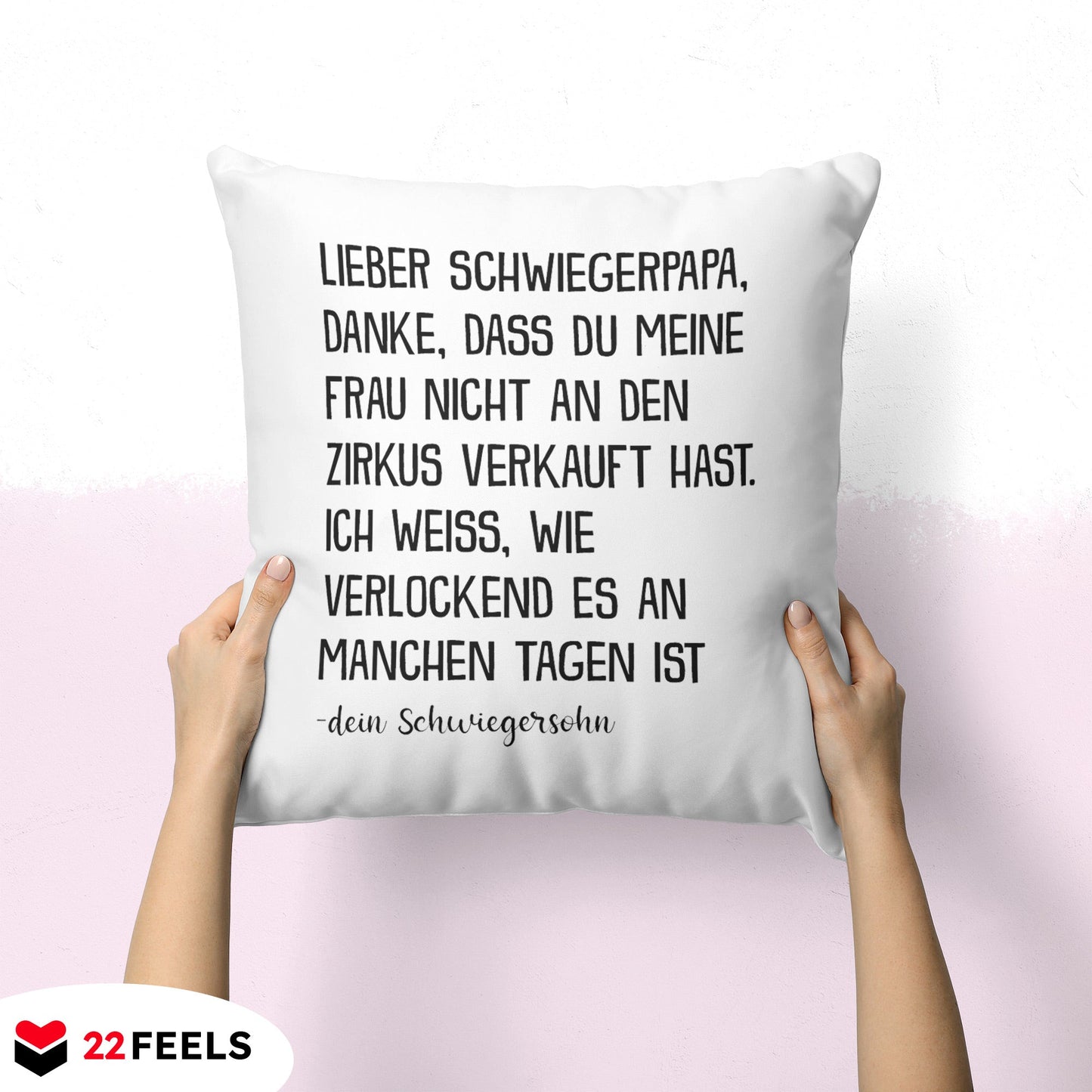 22Feels® Schwiegervater Geschenk vom Schwiegersohn bzw. Bräutigam - Kissen mit Spruch (Weiss 40x40cm)-Kissen Weiss 40x40-22Feels