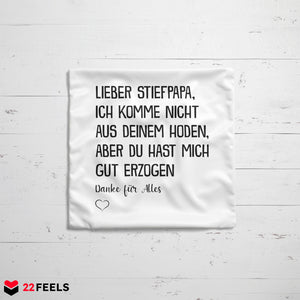 22Feels® Stiefvater Geschenk - Kissen mit Spruch (Weiss 40x40cm)-Kissen Weiss 40x40-22Feels