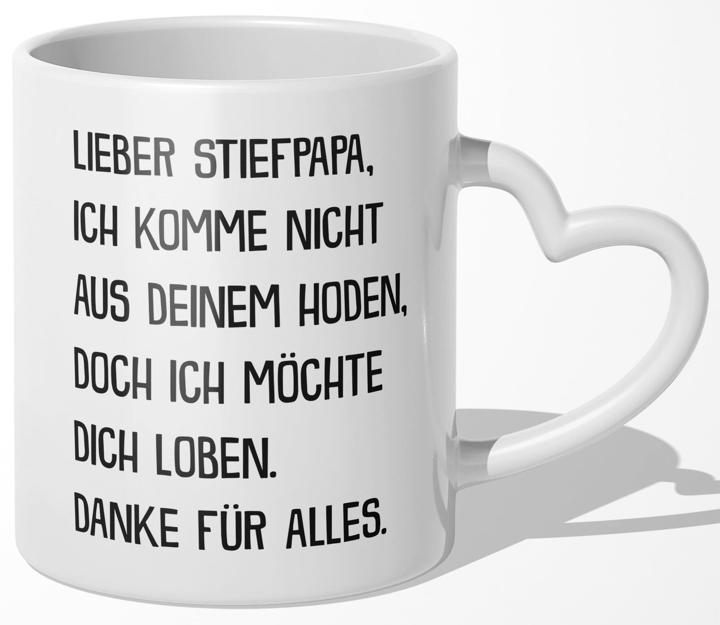 22Feels® Stiefvater Geschenk - Tasse mit Spruch: Ich möchte dich loben (Herzhenkel, Weiss, 320ml)-Tasse Weiss Herzhenkel 320ml-22Feels