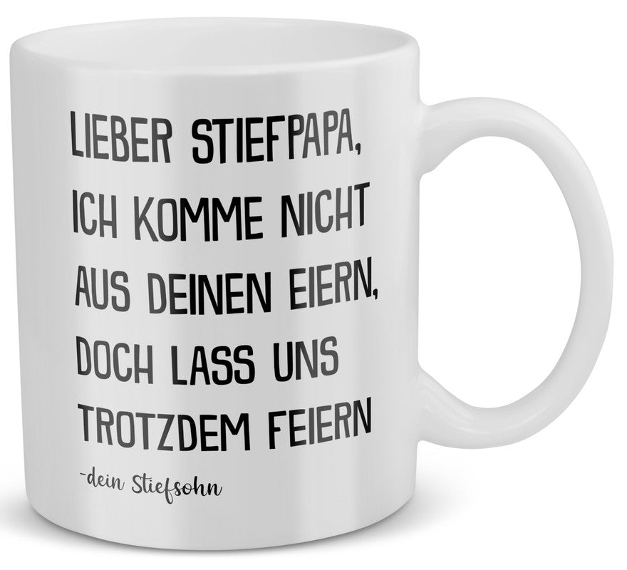 22Feels® Geschenk für Stiefvater von Stiefsohn - Tasse mit Spruch: Lass Uns Trotzdem Feiern (Weiss, 320ml)-Weisse Tasse 320ml-22Feels