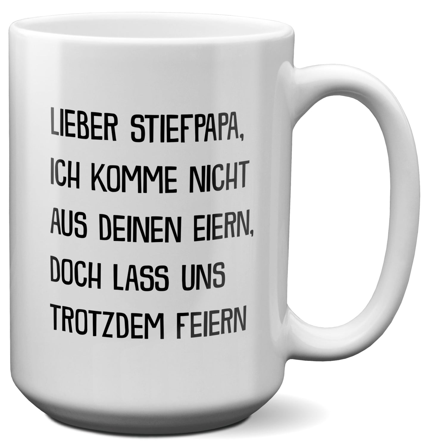 22Feels® Stiefvater Geschenk - XL Tasse mit Spruch (Weiss, 440ml)-Weisse XL Tasse 440ml-22Feels