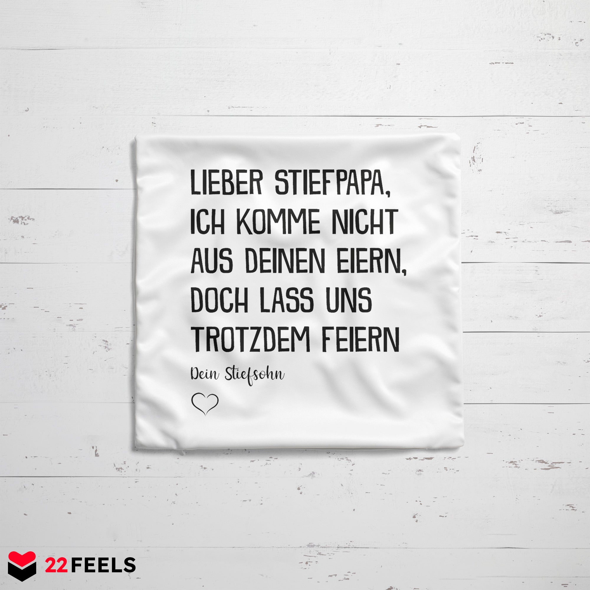22Feels® Stiefvater Geschenk - Kissen mit Spruch (Weiss 40x40cm)-Kissen Weiss 40x40-22Feels