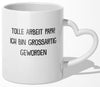 22Feels® Geschenk für Papas - Tasse mit Spruch: Tolle Arbeit (Herzhenkel, Weiss, 320ml)-Tasse Weiss Herzhenkel 320ml-22Feels