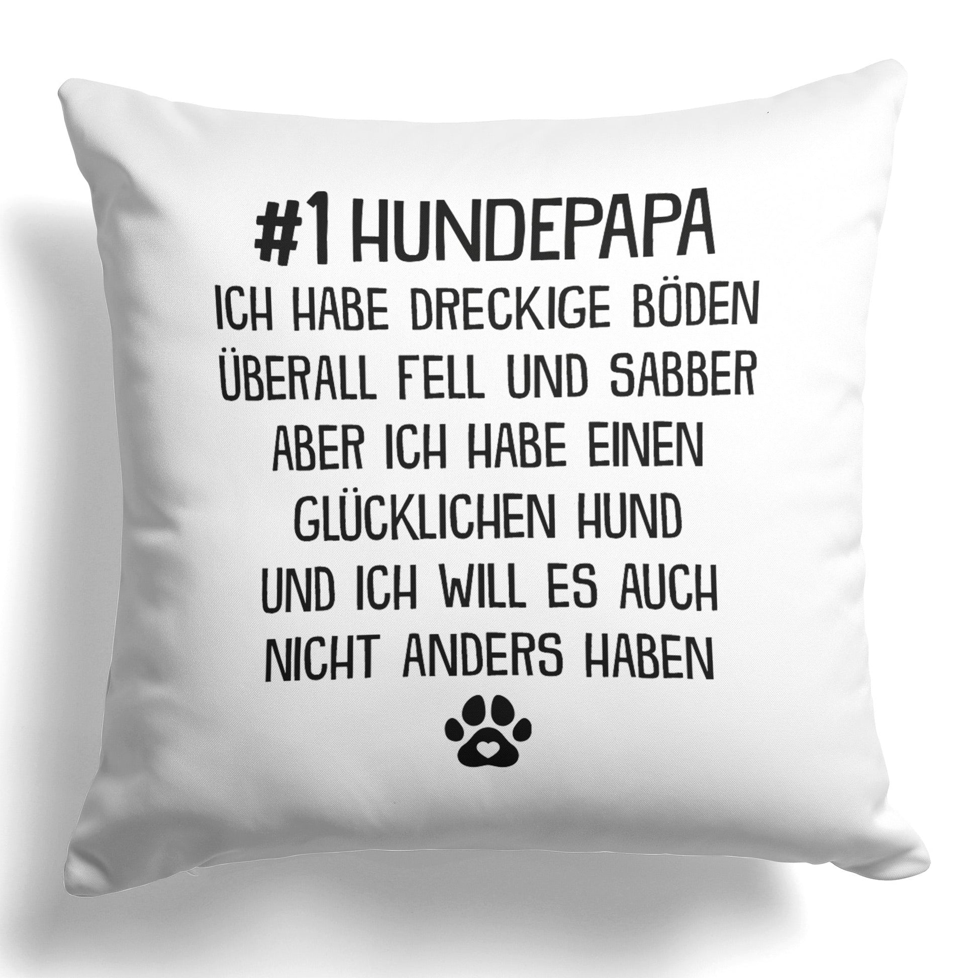 22Feels® Hundepapa Geschenk für Dog Dads und Hunde Herrchen - Kissen mit Spruch (Weiss 40x40cm)-Kissen Weiss 40x40-22Feels