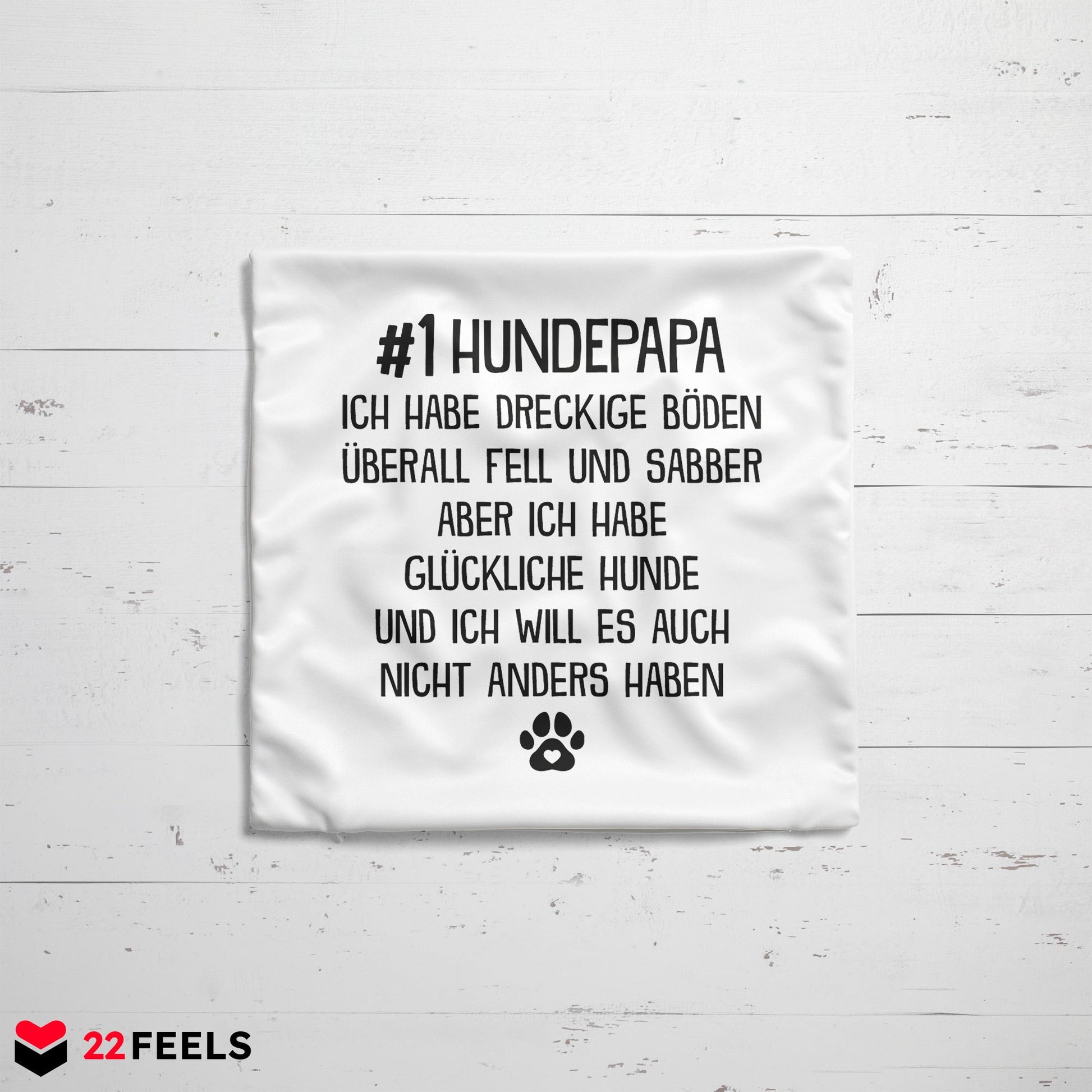 22Feels® Hundepapa Geschenk für Dog Dads und Hunde Herrchen - Kissen mit Spruch (Weiss 40x40cm)-Kissen Weiss 40x40-22Feels