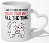 22Feels® Paar Geschenk zum Jahrestag, Hochzeitstag, Valentinstag etc. - Tasse mit Spruch: I just want to (Herzhenkel, Weiss, 320ml)-Tasse Weiss Herzhenkel 320ml-22Feels
