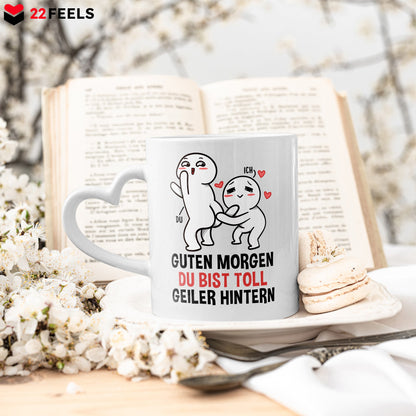 22Feels® Paar Geschenk zum Jahrestag, Hochzeitstag, Valentinstag etc. - Tasse mit Spruch: Guten Morgen, Du Bist Toll, Geiler Hintern (Herzhenkel, Weiss, 320ml)-Tasse Weiss Herzhenkel 320ml-22Feels