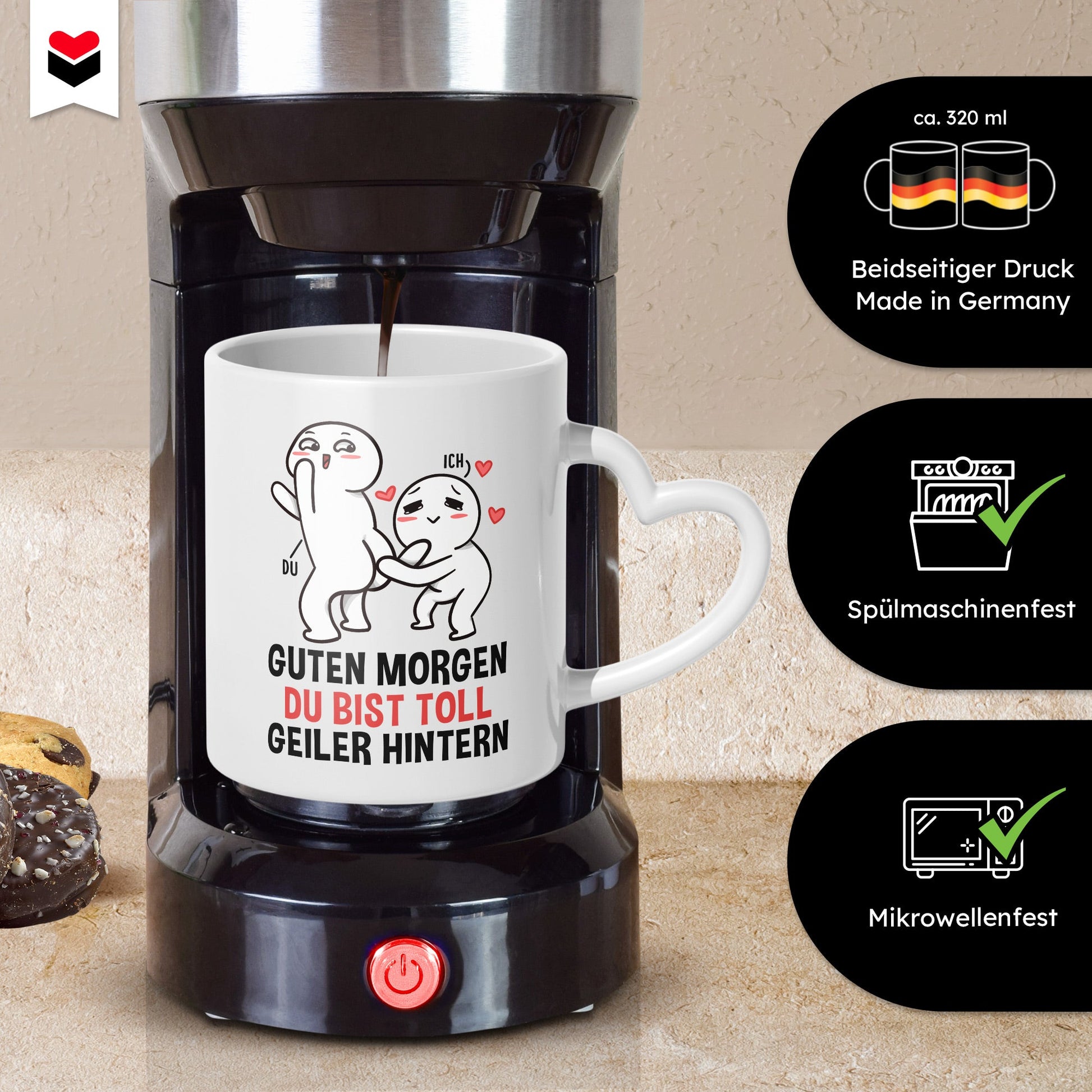 22Feels® Paar Geschenk zum Jahrestag, Hochzeitstag, Valentinstag etc. - Tasse mit Spruch: Guten Morgen, Du Bist Toll, Geiler Hintern (Herzhenkel, Weiss, 320ml)-Tasse Weiss Herzhenkel 320ml-22Feels