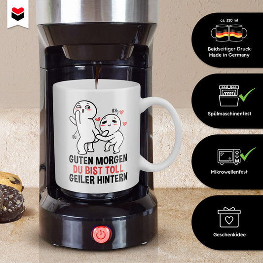 22Feels® Geschenk für Paare - Tasse mit Spruch: Guten Morgen, Du Bist Toll, Geiler Hintern (Weiss, 320ml)-Weisse Tasse 320ml-22Feels