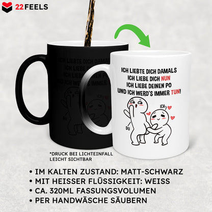 22Feels® Pärchen Geschenk zum Jahrestag, Hochzeitstag, Valentinstag etc. - Zaubertasse mit Spruch (Matt-Schwarz und Weiss, 320ml)-Farbwechsel Tasse Matt 320ml-22Feels