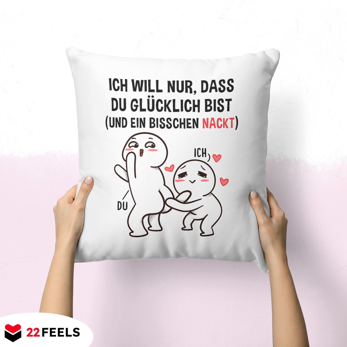 22Feels® Paar Geschenk zum Jahrestag, Valentinstag, Hochzeitstag etc. - Kissen mit Spruch (Weiss 40x40cm)-Kissen Weiss 40x40-22Feels