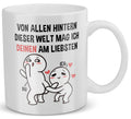 22Feels® Geschenk für Paare - Tasse mit Spruch: Von Allen Hintern Dieser Welt (Weiss, 320ml)-Weisse Tasse 320ml-22Feels