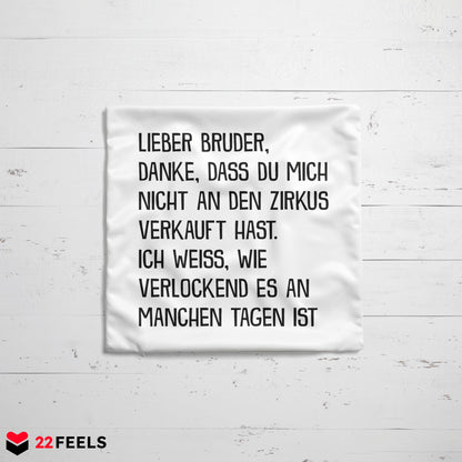 22Feels® Geschenk für Grossen Bruder - Kissen mit Spruch (Weiss 40x40cm)-Kissen Weiss 40x40-22Feels