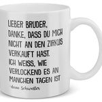 22Feels® Geschenk für Bruder von Schwester - Tasse mit Spruch: Zirkus (Weiss, 320ml)-Weisse Tasse 320ml-22Feels