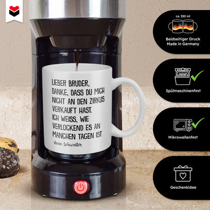 22Feels® Geschenk für Bruder von Schwester - Tasse mit Spruch: Zirkus (Weiss, 320ml)-Weisse Tasse 320ml-22Feels