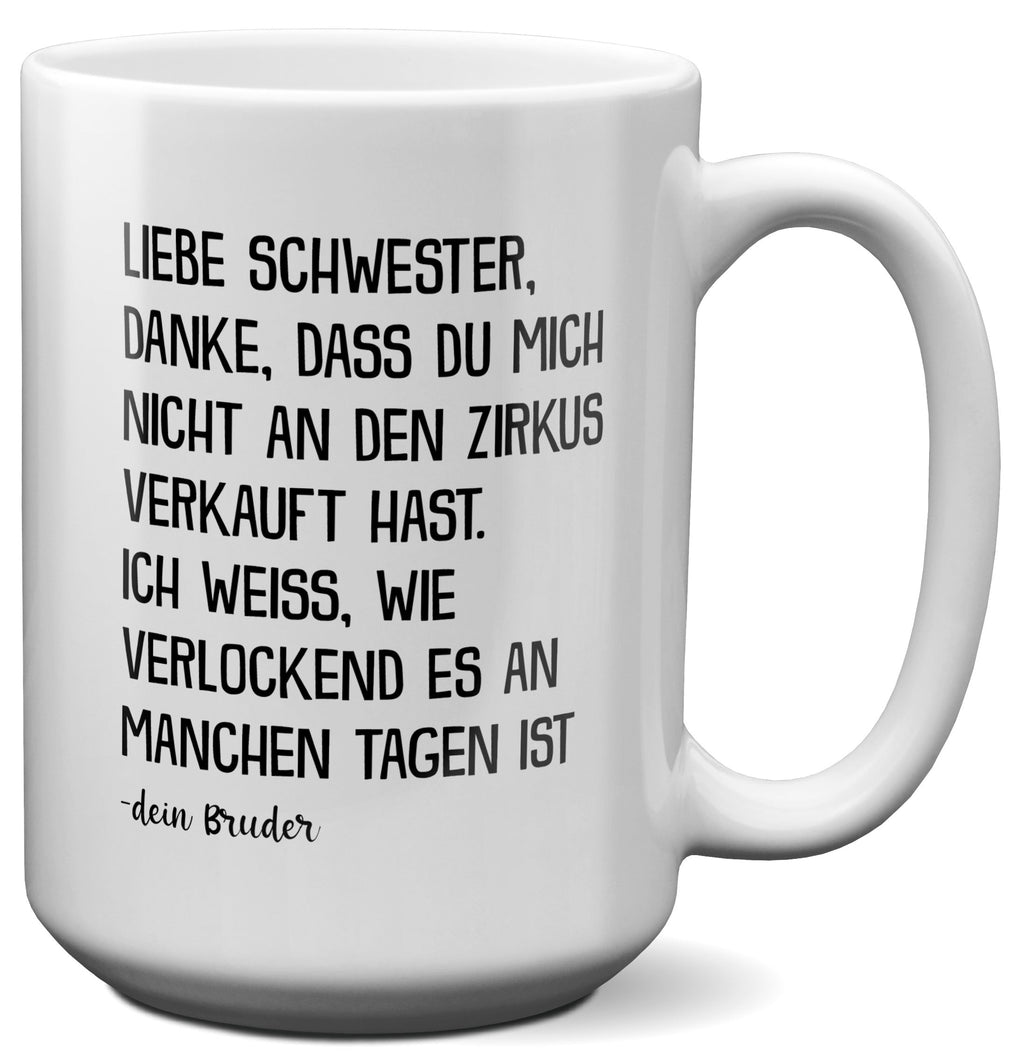 22Feels® Schwester Geschenk von Bruder - XL Tasse mit Spruch (Weiss, 440ml)-Weisse XL Tasse 440ml-22Feels