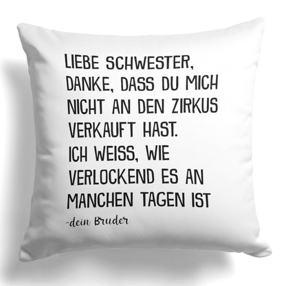 22Feels® Schwester Geschenk von Bruder - Kissen mit Spruch (Weiss 40x40cm)-Kissen Weiss 40x40-22Feels