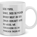 22Feels® Geschenk für Mamas - Tasse mit Spruch: Zirkus Bruder (Weiss, 320ml)-Weisse Tasse 320ml-22Feels