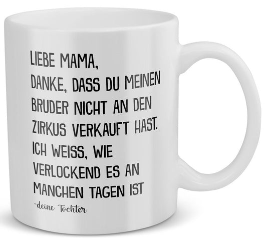 22Feels® Geschenk für Mama von Tochter - Tasse mit Spruch: Zirkus Bruder (Weiss, 320ml)-Weisse Tasse 320ml-22Feels