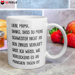 22Feels® Geschenk für Mamas - Tasse mit Spruch: Zirkus Schwester (Weiss, 320ml)-Weisse Tasse 320ml-22Feels
