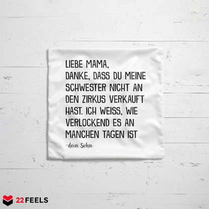 22Feels® Mama Geschenk vom Sohn - Kissen mit Spruch (Weiss 40x40cm)-Kissen Weiss 40x40-22Feels