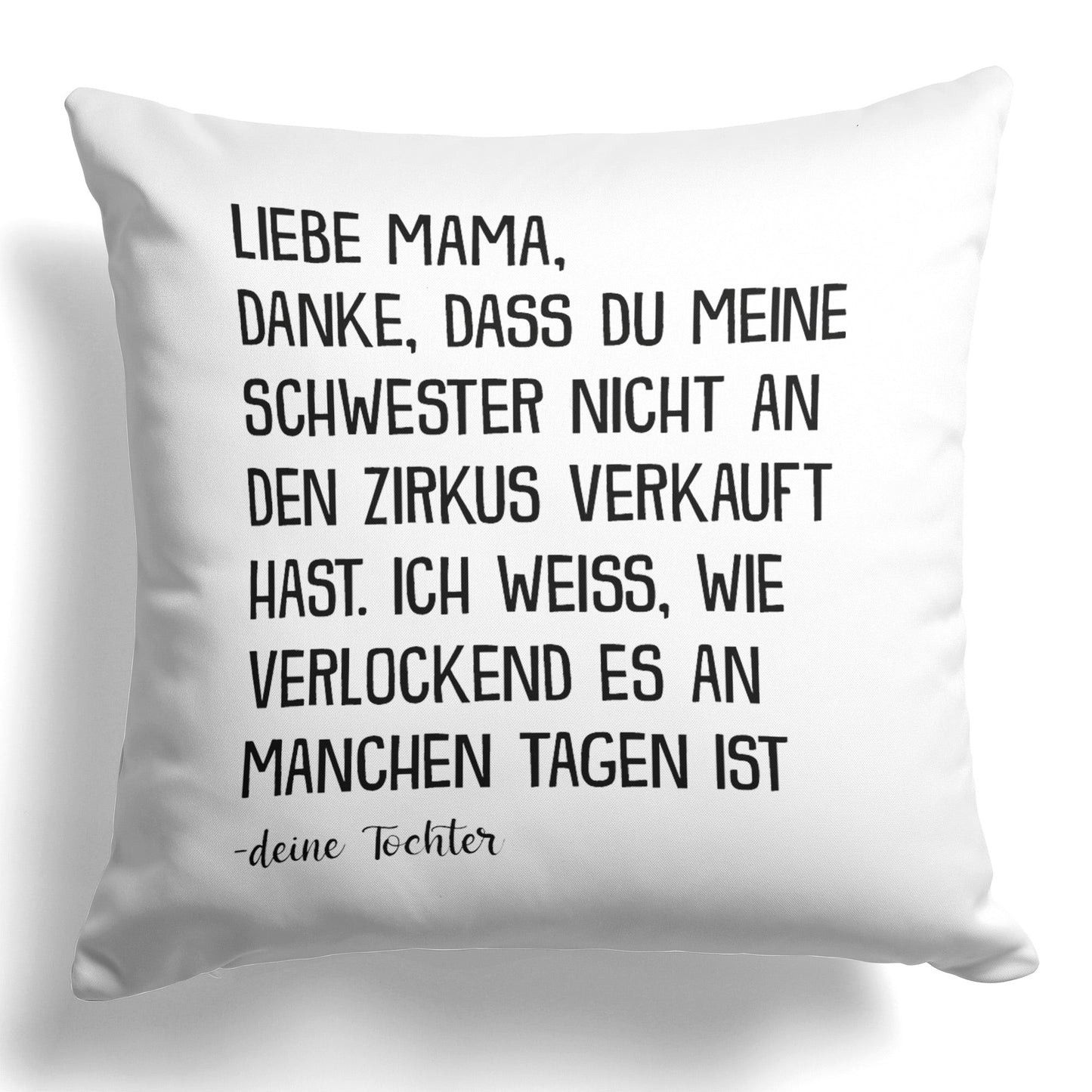 22Feels® Mama Geschenk von der Tochter - Kissen mit Spruch (Weiss 40x40cm)-Kissen Weiss 40x40-22Feels