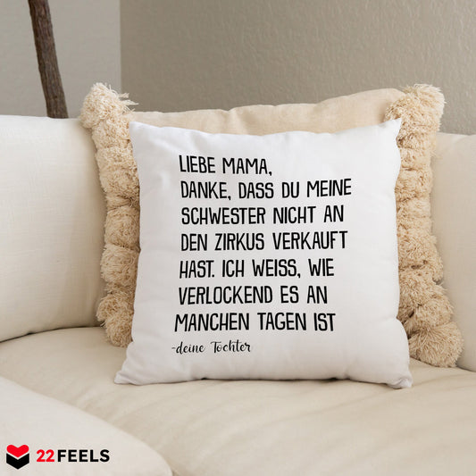 22Feels® Mama Geschenk von der Tochter - Kissen mit Spruch (Weiss 40x40cm)-Kissen Weiss 40x40-22Feels