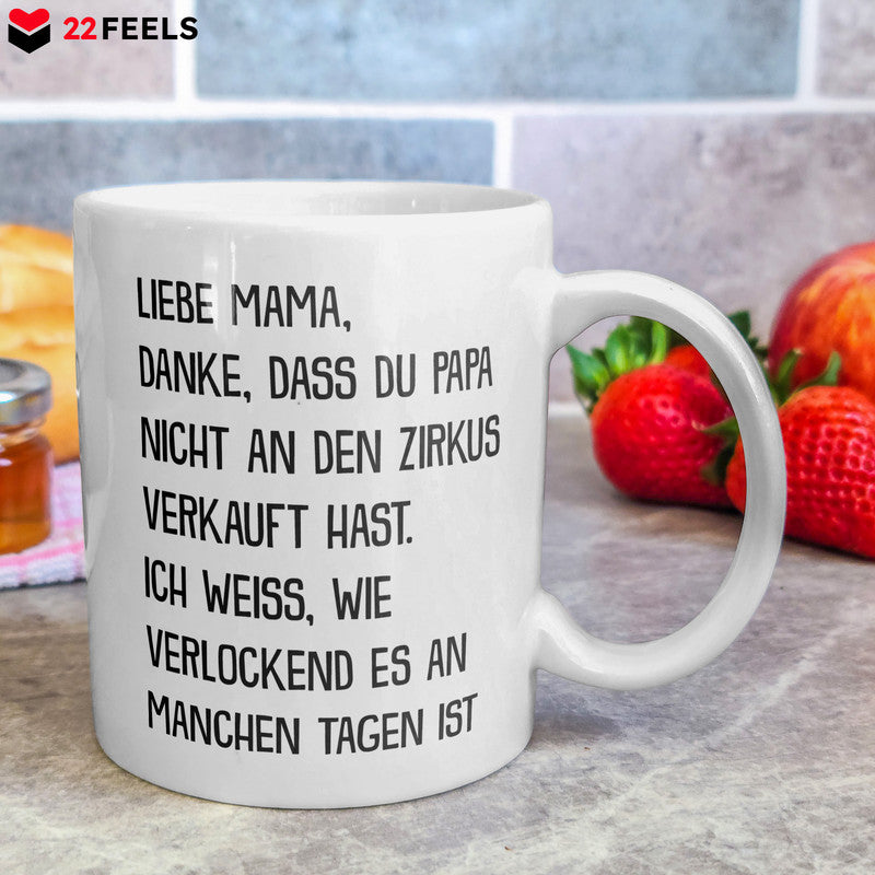 22Feels® Geschenk für Mamas - Tasse mit Spruch: Zirkus (Weiss, 320ml)-Weisse Tasse 320ml-22Feels