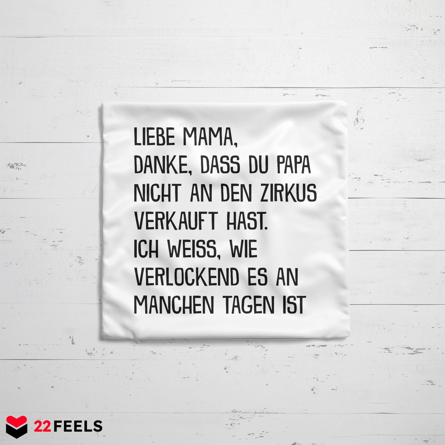 22Feels® Mama Geschenk - Kissen mit Spruch (Weiss 40x40cm)-Kissen Weiss 40x40-22Feels