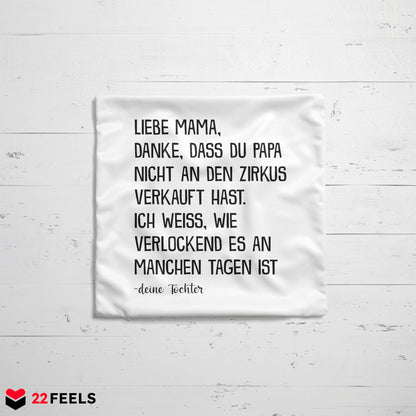 22Feels® Mama Geschenk von der Tochter - Kissen mit Spruch (Weiss 40x40cm)-Kissen Weiss 40x40-22Feels