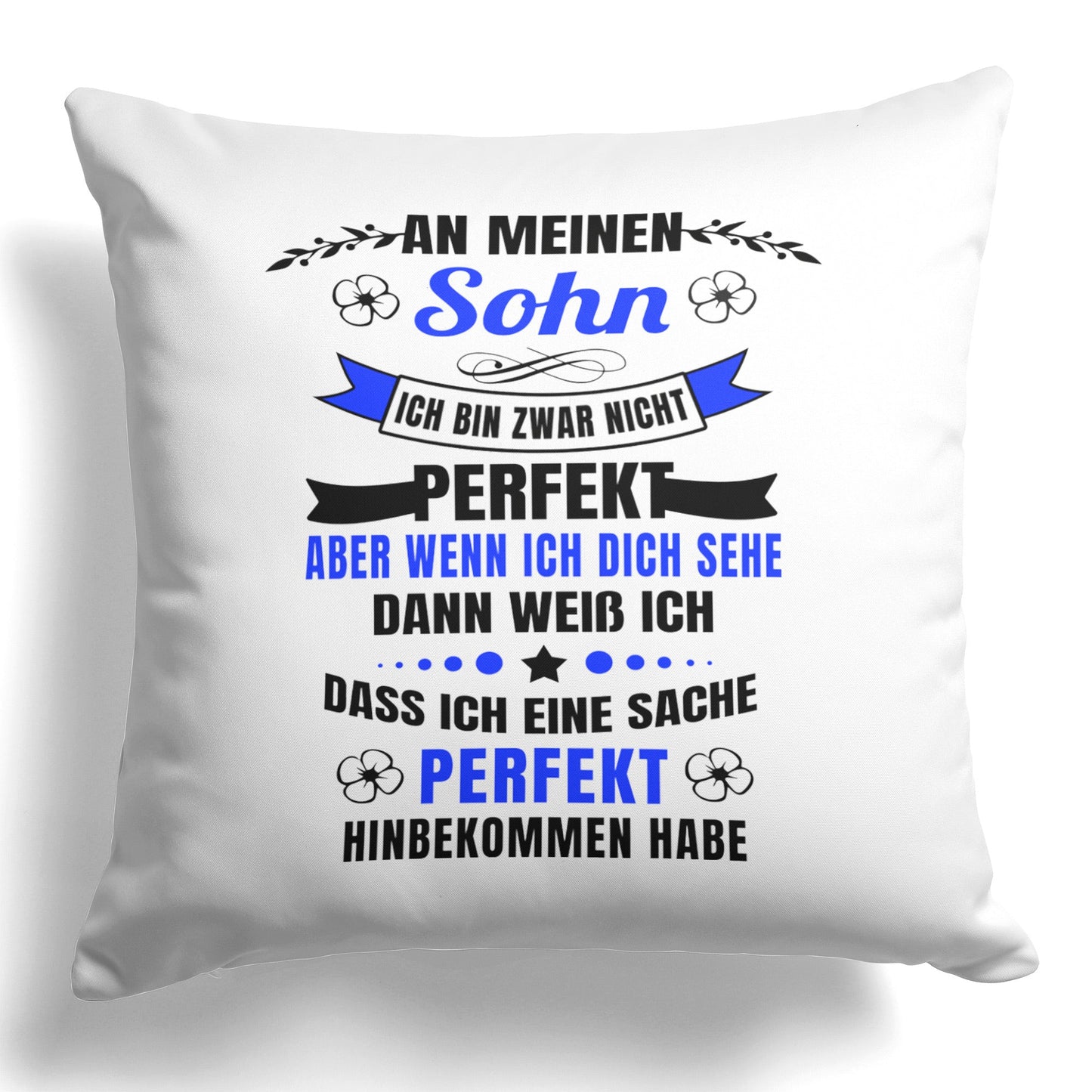 22Feels® Sohn Geschenk - Kissen mit Spruch (Weiss 40x40cm)-Kissen Weiss 40x40-22Feels