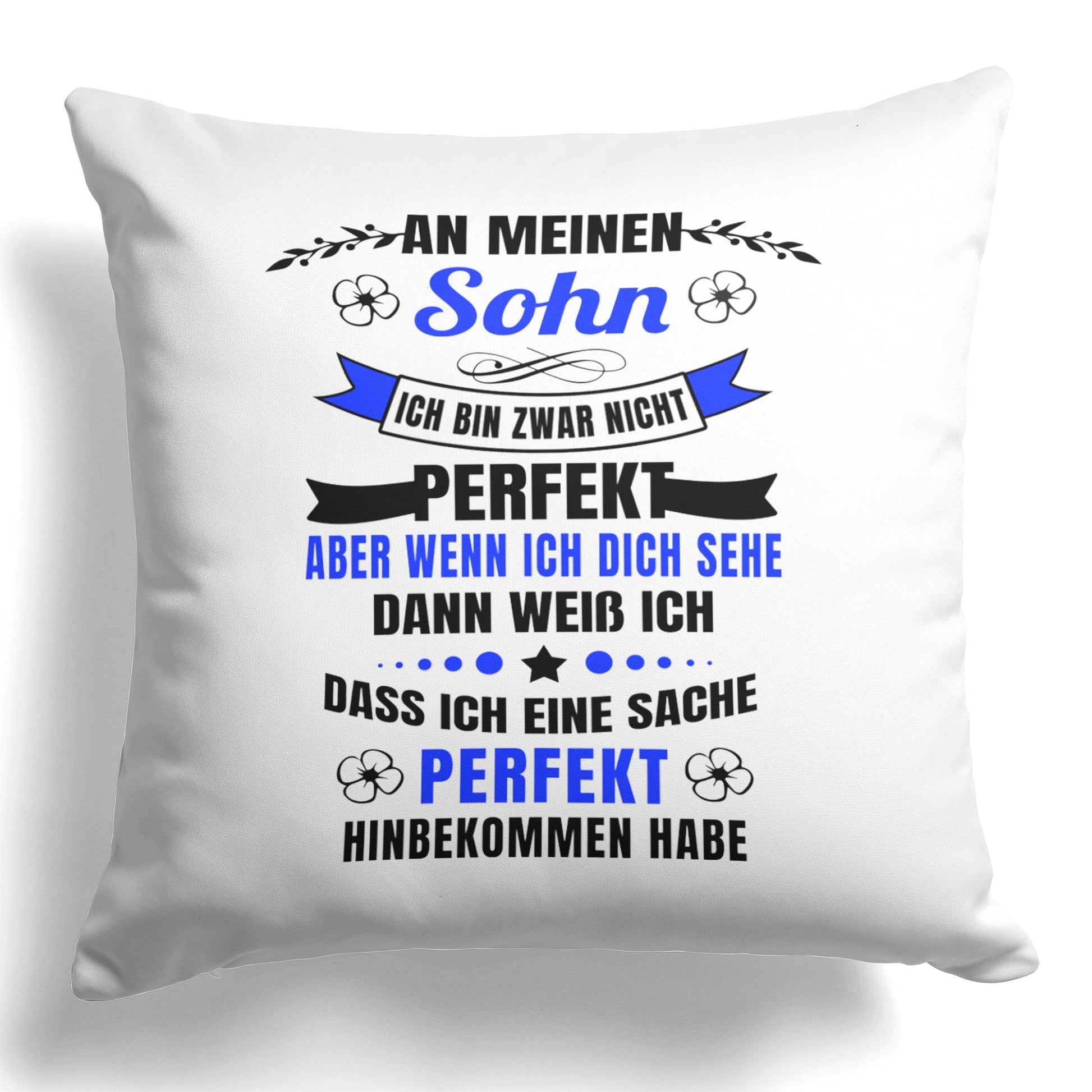 22Feels® Sohn Geschenk - Kissen mit Spruch (Weiss 40x40cm)-Kissen Weiss 40x40-22Feels