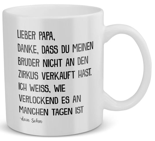 22Feels® Geschenk für Papa von Sohn- Spruch: Zirkus Bruder (Weiss, 320ml)-Weisse Tasse 320ml-22Feels