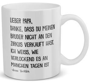 22Feels® Geschenk für Papa von Tochter - Spruch: Zirkus Bruder (Weiss, 320ml)-Weisse Tasse 320ml-22Feels