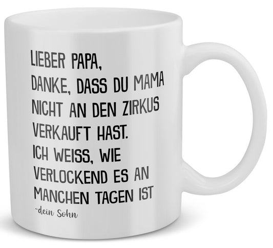 22Feels® Geschenk für Papa von Sohn - Tasse mit Spruch: Zirkus Mama (Weiss, 320ml)-Weisse Tasse 320ml-22Feels
