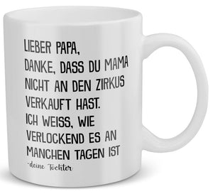 22Feels® Geschenk für Papa von Tochter - Tasse mit Spruch: Zirkus Mama (Weiss, 320ml)-Weisse Tasse 320ml-22Feels