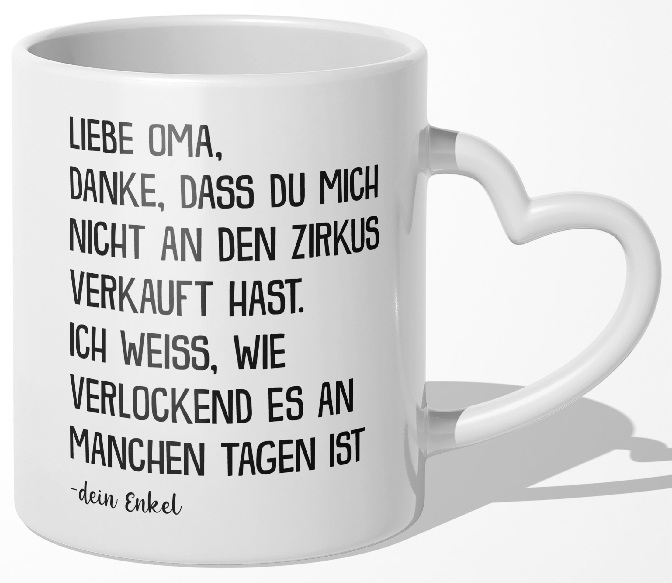 22Feels® Oma Geschenk von Enkel - Tasse mit Spruch: Zirkus (Herzhenkel, Weiss, 320ml)-Tasse Weiss Herzhenkel 320ml-22Feels